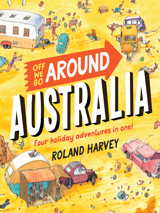 Title details for Off We Go Around Australia by Roland Harvey - Wait list